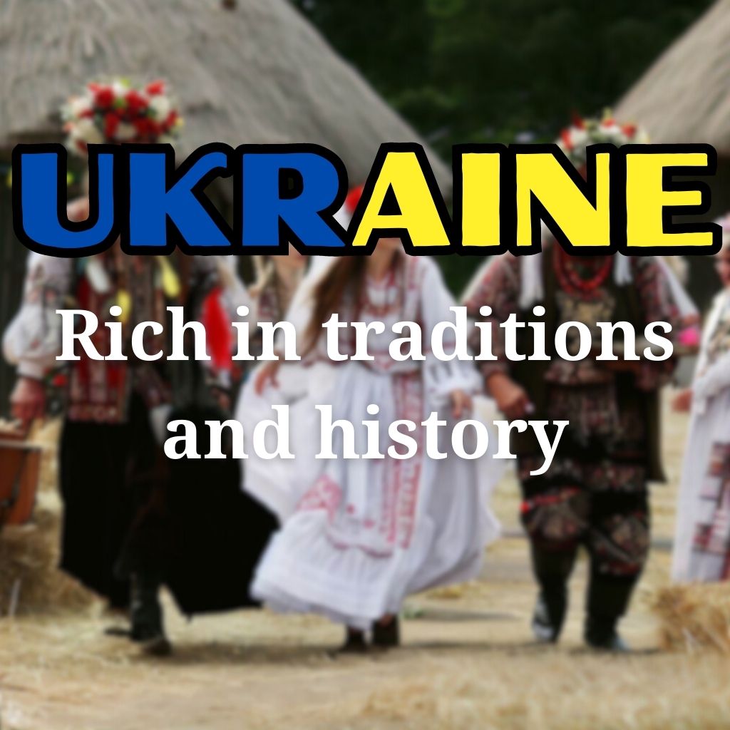 Ukraine - Risch in traditions and History